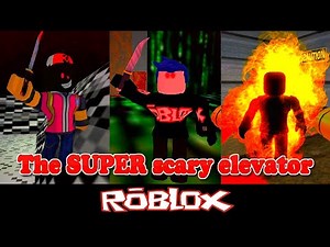 The SUPER scary elevator By JAYDENTHEDOGEGAMES Roblox