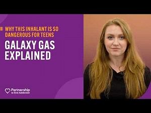 Galaxy Gas Explained: Why This Inhalant is Dangerous for Teens | Partnership to End Addiction