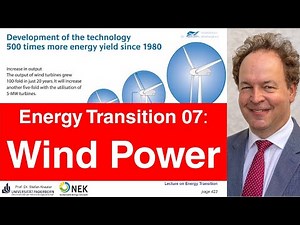 Lecture 07 Energy Transition - Wind Power (old version)