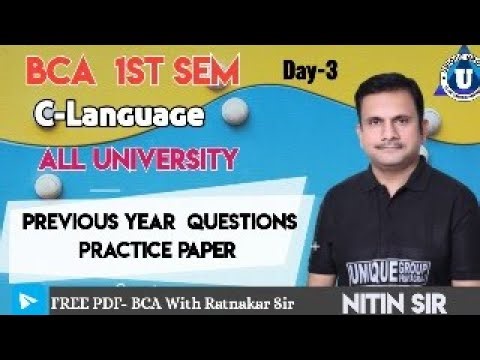 BCA 1st SEMESTER | C LANGUAGE | Previous Year Paper Solution | Paper set-2017 | Day- 03 |