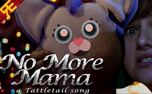 No More Mama: A Tattletail Song [By Random Encounters]