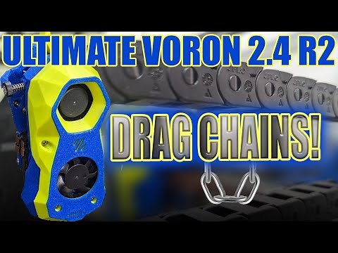 Part 16 ULTIMATE Voron 2.4R2 Drag Chains and LED Lights