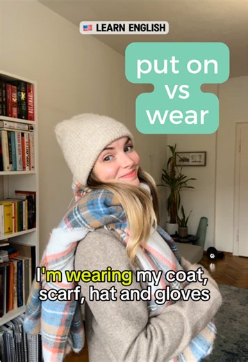 Understanding the Difference Between 'Put On' and 'Wear'