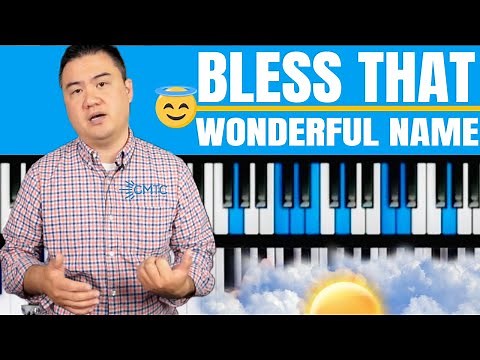 Bless That Wonderful Name of Jesus - Gospel Project - Praise & Devotional Music - Church Chords!