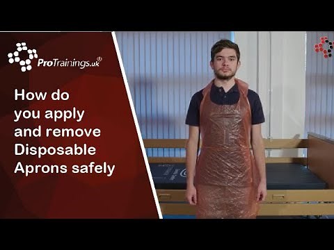 How do you apply and remove Disposable Aprons safely