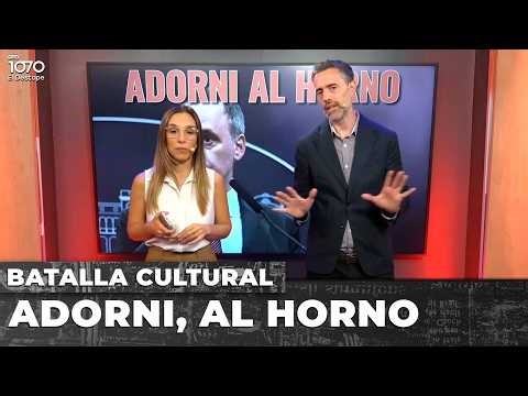 💥 ADORNI, AL HORNO | BATALLA CULTURAL con Gabriel Sued y Noelia Barral Grigera EN VIVO | El Destape