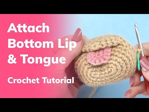 How to Crochet In Tongue & Bottom Lip | Amigurumi Tutorial | Daisy the Dog
