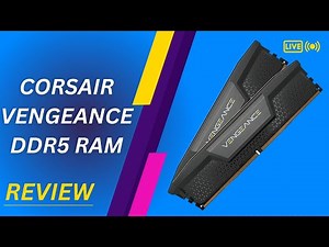 CORSAIR VENGEANCE DDR5 RAM 64GB Review