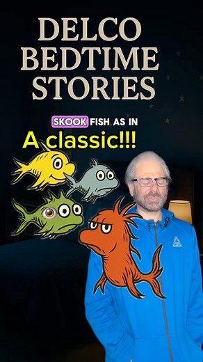 Don’t go bedtime stories. This week’s Delco bedtime story as a classic. One fish, two fish, three eyed fish skook (as in Schuylkill) fish. #delco #Schuylkill | Mike Nappi