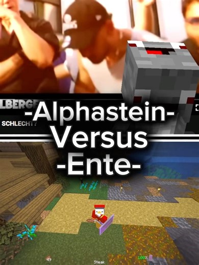 Alphastein Vs Ente [ 1.9 Prime ]