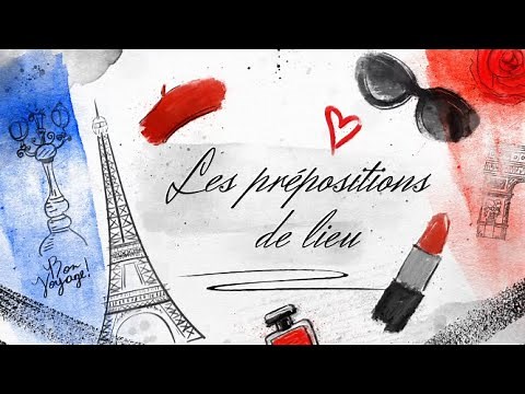 LES PRÉPOSITIONS DE LIEU