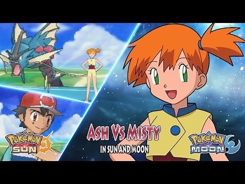 Pokemon Sun and Moon: Ash Vs Misty (Misty Returns)
