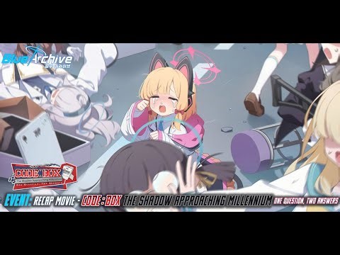 Blue Archive - Code: BOX - The Shadow Approaching Millennium (Event) - Exploration Episode 13 FIN