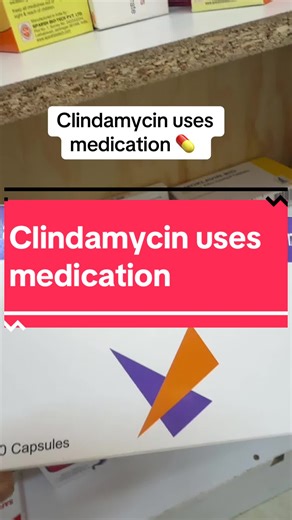 Clindamycin uses medication 💊 #medication @RN-NAIMA @C.G PHARMACY