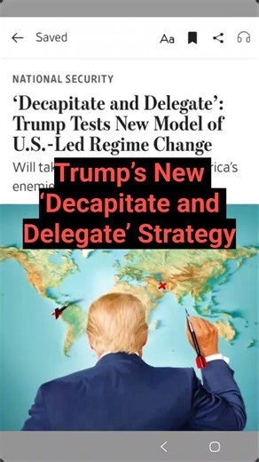 Trump’s New ‘Decapitate and Delegate’ Strategy