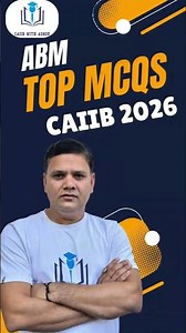 ABM Module A Top MCQs | CAIIB June 2026 | CAIIB WITH ASHOK #caiib2026 #abfm