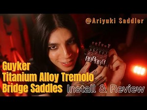 Upgrade Your Tremolo: Guyker Titanium Saddles vs. Floyd Rose @Ariyuki Saddler