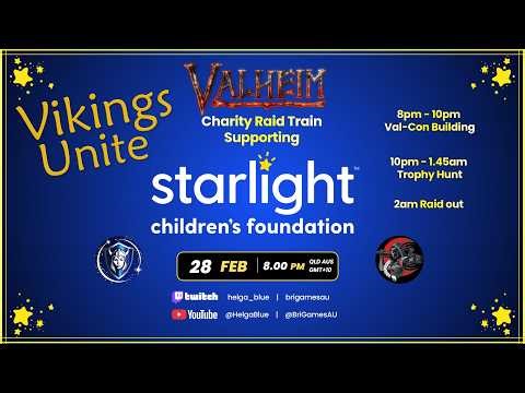 Vikings Unite For Starlight Part 2 | Valheim Charity Stream with @helga_blue