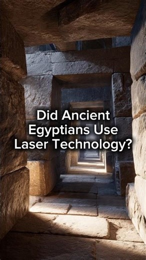 Did Ancient Egyptians Use Laser Technology?