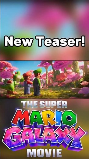 The Super Mario Galaxy Movie BRAND NEW Teaser Trailer! #bowser #nintendo #supermario