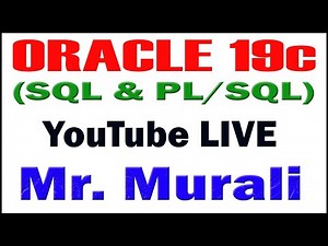 ORACLE TUTORIALS BY Mr.MURALI