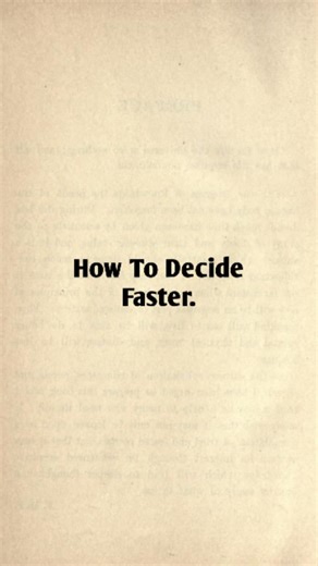 How To Decide Faster: 1. Trust your first instinct. 2. Know what you truly want. 3. Don't overthink small things. 4. Set a time limit for decisions. 5. Learn from past choices. 6. Accept that no choice is perfect. Follow @bookseekr_ for Life Changing content! #Motivation #SelfImprovement #ReadMoreBooks #Mindset #GrowthMindset #Discipline #SuccessMindset #Bookstagram | Bookseekr