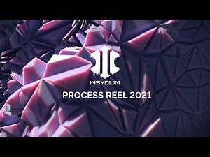 INSYDIUM - Process Reel 2021