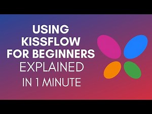 How To Start Using Kissflow For Beginners (2025)