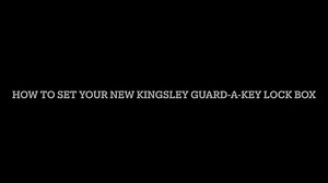 How to Set the Kingsley Guard-a-Key
