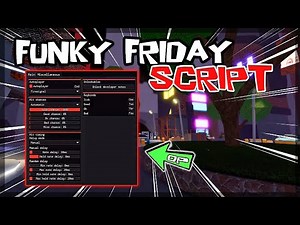 BEST | Updated Funky Friday Script |2025| Super OP 🔥