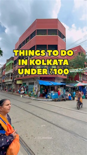 10 Things to Do in Kolkata Under ₹100! 😱 The Ultimate Budget Travel Guide for 2026 #dreamerpk
