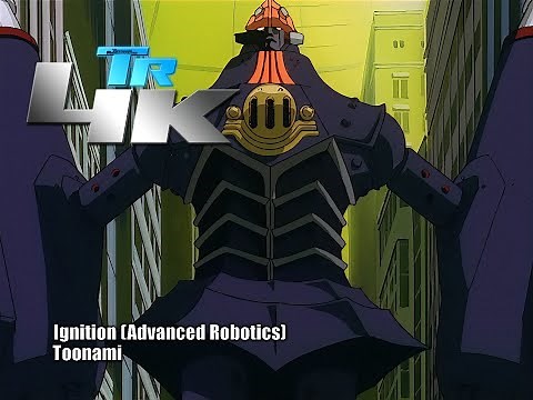 Toonami - Advanced Robotics (4K)