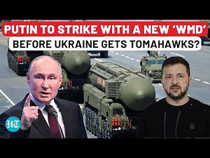 Putin's Big Speech: As Ukraine Awaits Tomahawks, Russia Promises New Weapon of Mass Destruction?