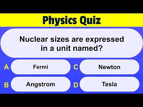Hard Physics Quiz | Physics Quiz Game | Physics Trivia Questions and Answers