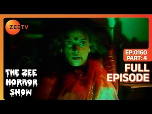 The Zee Horror Show - Aaina 4 - Full Episode 160 - India`s No 1 Hindi Horror Show by Zee Tv