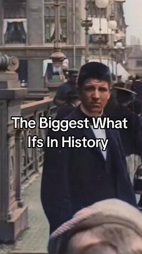 The Biggest What Ifs In History