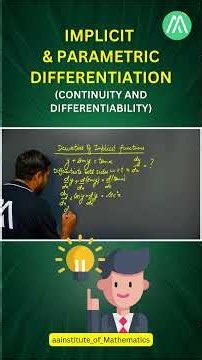 Implicit & Parametric Differentiation | Continuity & Differentiability | Class 11 | Lecture 4