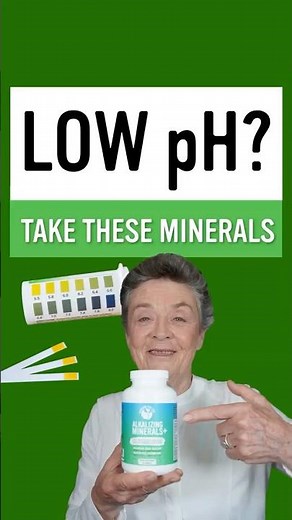 pH below 6.5? Best Minerals to Take