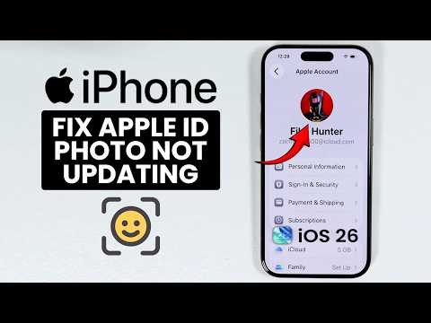 iOS 26 - FIX Apple ID Profile Photo Not Updating on iPhone