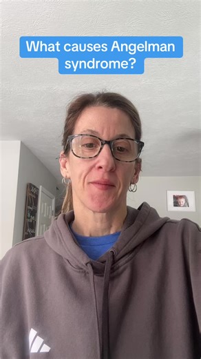 Understanding Angelman Syndrome Causes and Implications