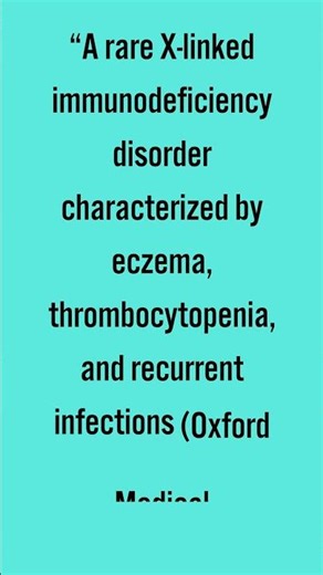 Wiskott Aldrich Syndrome