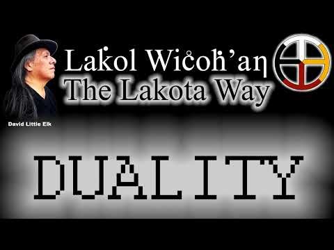 David Little Elk - Duality #lakota #lakotalanguage #love #spirituality #native #peace #prayer