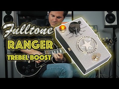 Fulltone Custom Shop Ranger/ Limited Edition OC75 best treble booster
