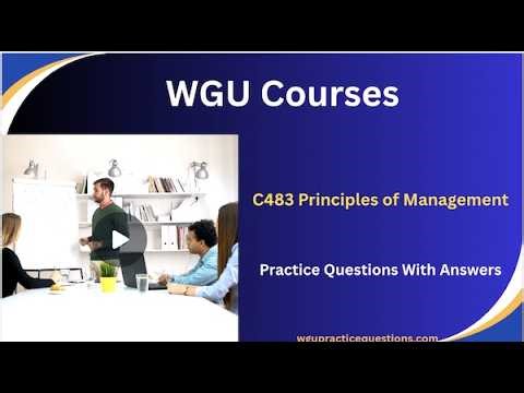 C483 Principles of Management Practice Questions