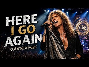 Whitesnake – Here I Go Again | Legendary Live Performance (HD) | Classic Rock