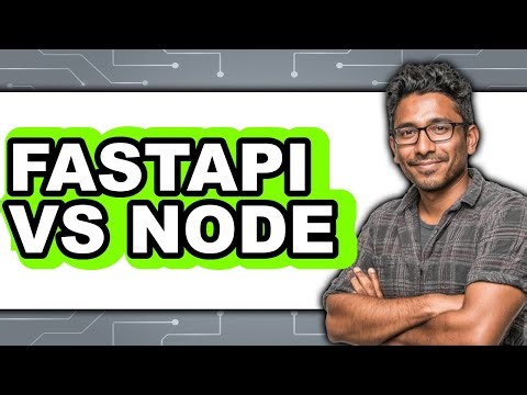 FastAPI Vs Node - Which Is Better?