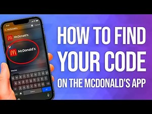 How To Find Your Code On The McDonald’s App: Quick Guide!