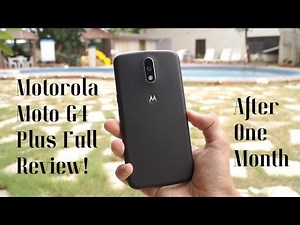Moto G4 Plus Review - After 30 days!