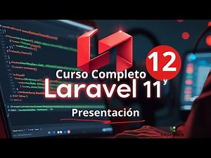 🚀 Curso Completo de Laravel 12 y Laravel 11 | Desde Cero Hasta Experto 🔥- Parte 0