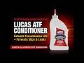 Lucas Auto Trans Conditioner 591ML - 10441